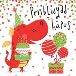 Greeting Card - Penblwydd Hapus