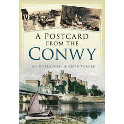 
            
                Load image into Gallery viewer, Front cover of A Postcard from the Conwy book
            
        