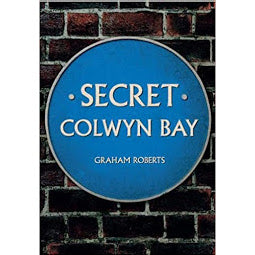 Clawr blaen llyfr Secret Colwyn Bay